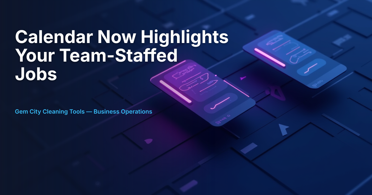 New: Calendar Now Highlights Your Team-Staffed Jobs